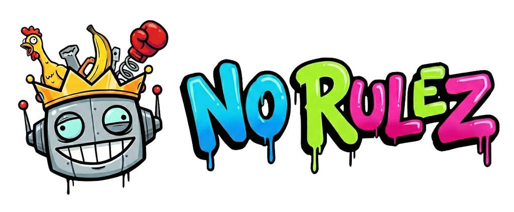 NO RULEZ